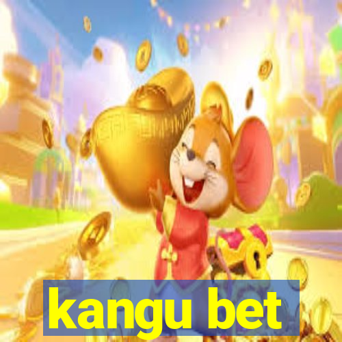 kangu bet